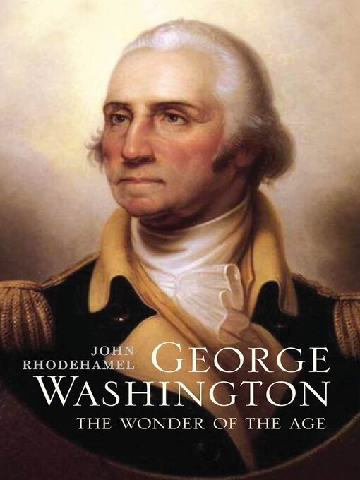 Title details for George Washington by John Rhodehamel - Wait list